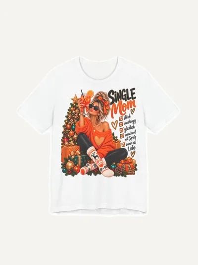 Shirt Single Mom Weihnachten, T-Shirt